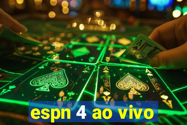 espn 4 ao vivo